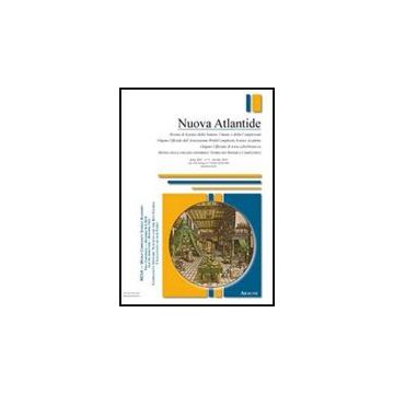 Nuova Atlantide (2010) Wcsa First Conference. Complexity Sistemic Sciences And The Key Global Challenges Of Our Times - Astolfi M. Rita; Errigo Demetrio P. - Aracne - 9788854839151