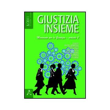 Giustizia Insieme. Movimento Per La Giustizia. Articolo 3 - Citterio C.  - Aracne - 9788854848306