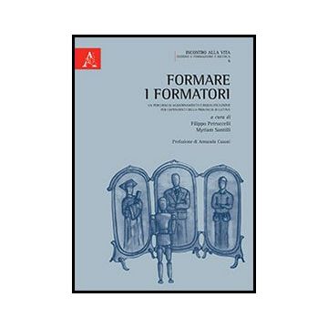 Formare I Formatori. Un Percorso Di Aggiornamento E Riqualificazione Per I  Dipendenti Della Provincia Di Latina - Petrucelli F. ; Santilli M.  - Aracne - 9788854850866