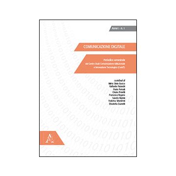 Comunicazione Digitale - Pomati P. ; Zuanelli E.  - Aracne - 9788854869509