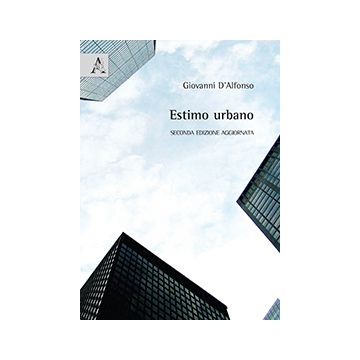 Estimo Urbano - D'alfonso Giovanni - Aracne - 9788854871281