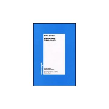Scritti Scelti (1960-2007) - Giardina Emilio - Franco Angeli - 9788856803037