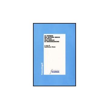 Le Imprese Del Settore Idrico In Italia: Una Analisi Di Benchmarking  - Senn L.  - Franco Angeli - 9788856806854