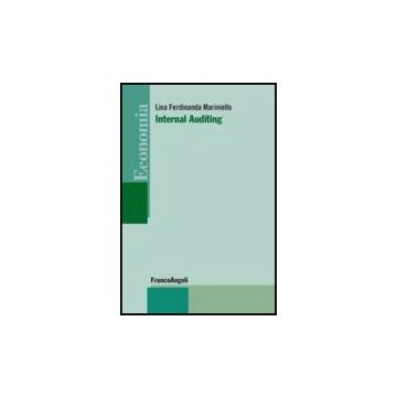 Internal Auditing - Mariniello Lina F. - Franco Angeli - 9788856832556