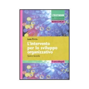 L'intervento per lo sviluppo organizzativo. Teorie e tecniche