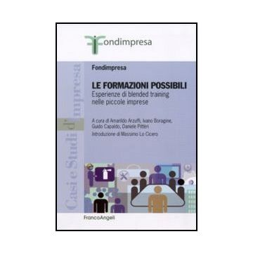 Le formazioni possibili. Esperienze di blended training nelle piccole imprese