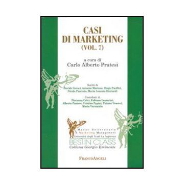 Casi di marketing. Vol. VII