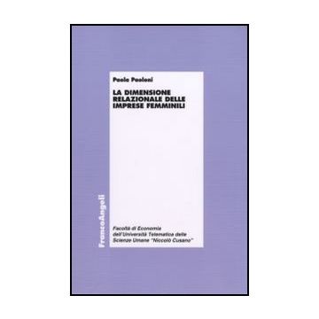 La Dimensione Relazionale Delle Imprese Femminili 