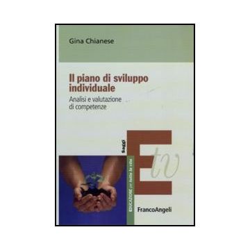 Il piano di sviluppo individuale. Analisi e valutazione di competenze