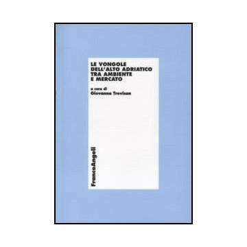 Le vongole dell'Alto Adriatico tra ambiente e mercato