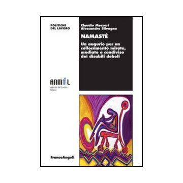 Namasté. Un augurio per un collocamento mirato, mediato e condiviso dei disabili deboli
