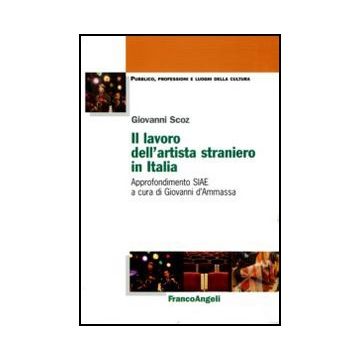 Il lavoro dell'artista straniero in Italia. Approfondimento SIAE