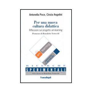 Per una nuova cultura didattica/Towards a new educational culture. Riflessioni sul progetto am-learning/Reflections on the am-learning project