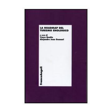 La roadmap del turismo enologico