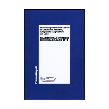 Relazione sulla situazione economica del Lazio 2010