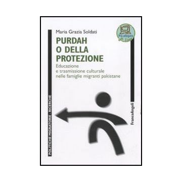 Purdah o della protezione. Educazione e trasmissione culturale nelle famiglie migranti pakistane