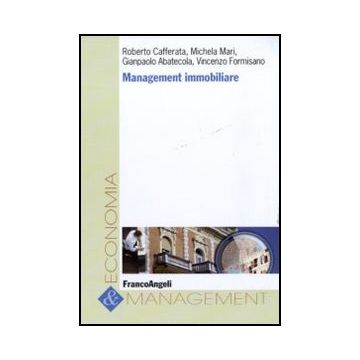 Management Immobiliare -  - Franco Angeli - 9788856840674