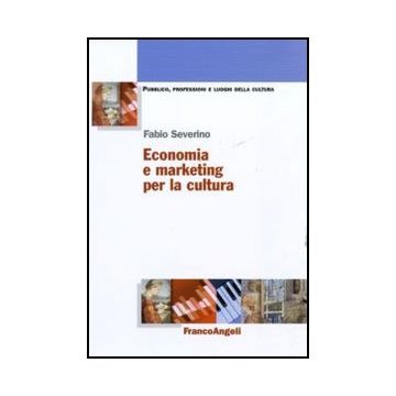 Economia E Marketing Per La Cultura