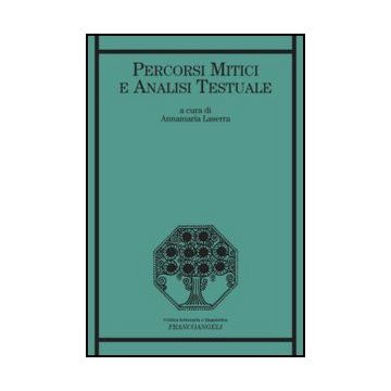 Percorsi Mitici E Analisi Testuale