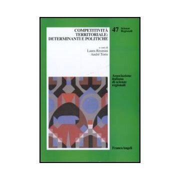 Competitività territoriale: determinanti e politiche