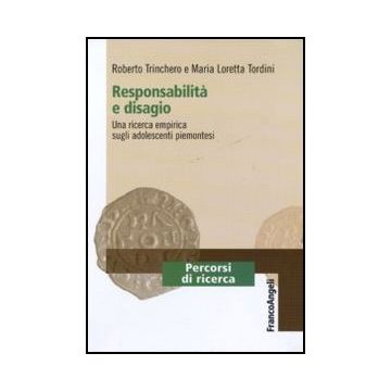 Responsabilità e disagio. Una ricerca empirica sugli adolescenti piemontesi