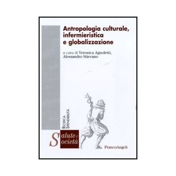 Antropologia Culturale, Infermieristica E Globalizzazione