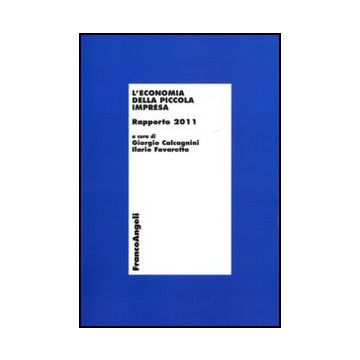 L'economia della piccola impresa. Rapporto 2011
