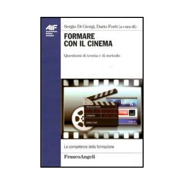 Formare con il cinema. Questioni di teoria e di metodo