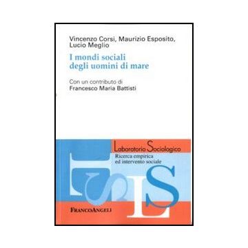 I Mondi Sociali Degli Uomini Di Mare 