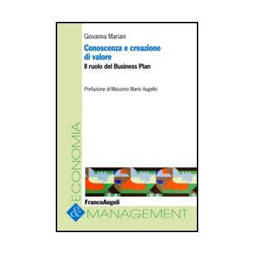 Conoscenza E Creazione Di Valore. Il Ruolo Del Business Plan