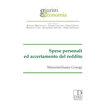 Spese Personali Ed Accertamento Del Reddito - Giorgi Massimiliano - Dike Giuridica Editrice - 9788858202883