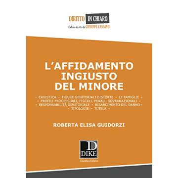 L'affidamento ingiusto del minore