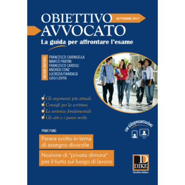 Obiettivo avvocato. La guida per affrontare l'esame (2017). Vol. 2