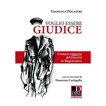 VOGLIO ESSERE GIUDICE GIANLUCA POLASTRI DIKE