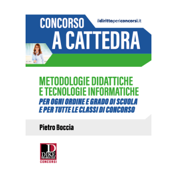 Concorso a cattedra. Metodologie didattiche e tecniche informatiche