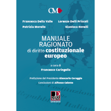 manuale ragionato di diritto costituzionale europeo 2020 caringella dike edizioni