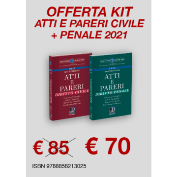 Kit: Atti e Pareri di Diritto Civile + Atti e Pareri di Diritto Penale 2021