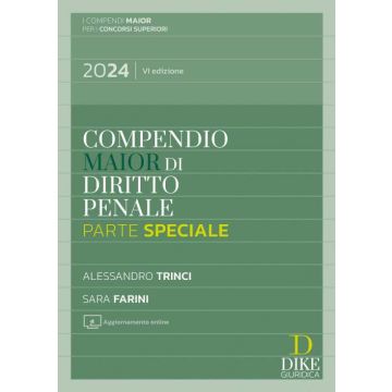 Compendio maior di diritto penale parte speciale 2024 dike