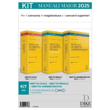 Kit manuali maior 2025: Diritto Civile + Penale + Amministrativo. Con aggiornamento online (Manuali Superiori Maior - Concorso Magistratura)