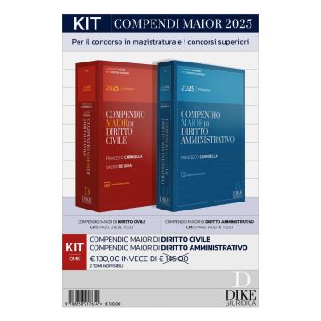 Kit Compendi Maior 2025: Compendio di diritto Civile + Compendio di diritto Amministrativo (Compendi Maior - Concorso Magistratura - Caringella Dike)