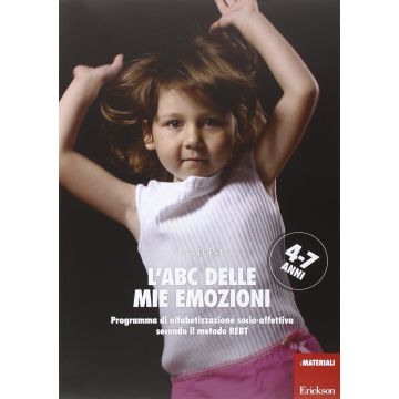 L'ABC delle mie emozioni. 4-7 anni. Programma di alfabetizzazione socio-affettiva secondo il metodo REBT  Di Pietro Mario  CENTRO STUDI ERICKSON  9788859006992