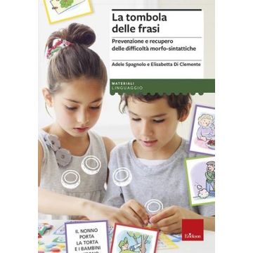 La tombola delle frasi. Prevenzione e recupero delle difficoltà morfo-sintattiche