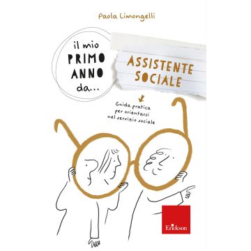 Il mio primo anno da... assistente sociale