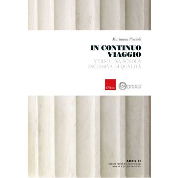 In continuo viaggio. Verso una scuola inclusiva di qualità