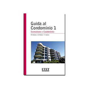 Comunione E Condominio - Distinto Roberto; Nicola Anna; Siviero Fabio - Utet Giuridica - 9788859801047