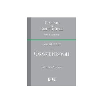 I Singoli Contratti. 10 Garanzie Personali  - Macario Francesco - Utet Giuridica - 9788859803607
