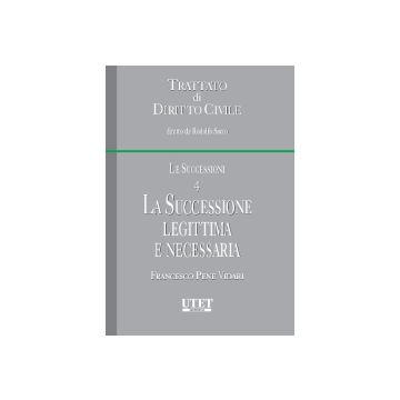 Le Successioni  La Successione Legittima E Necessaria - Pene Vidari Francesco - Utet Giuridica - 9788859804123