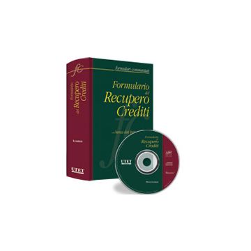 Formulario Del Recupero Crediti. Con Cd-rom - Leanza Piero - Utet Giuridica - 9788859804413