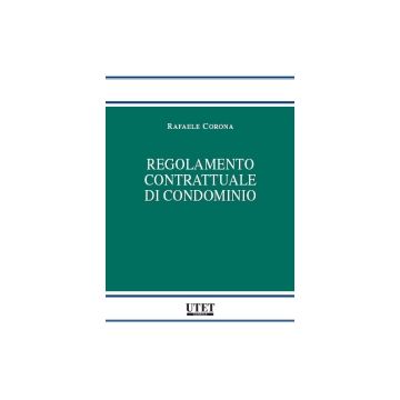 regolamento-contrattuale-di-condominio-corona-rafaele-utet-giuridica-9788859804666