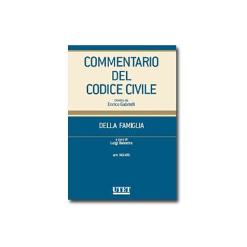 Commentario Del Codice Civile Della Famiglia - Balestra L.  - Utet Giuridica - 9788859804840